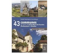 Les 43 Communes Des Cantons De Sainte-Maure-De-Touraine, L'ile-Bouchard Et Richelieu