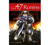 Les 47 ronins - Sean Michael Wilson - Budo Eds - broché - Manga