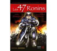 Les 47 ronins - Sean Michael Wilson - Budo Eds - broché - Manga