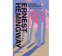 Les 49 premières nouvelles - Ernest Hemingway (Buch auf Polnisch)