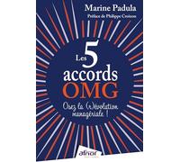 Les 5 accords OMG : Osez la (r)évolution managériale !
