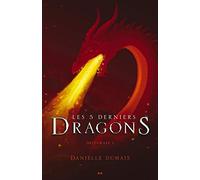 Les 5 derniers Dragons - Intégrale 1 - Tome 1 à 2