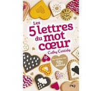 Les 5 lettres du mot coeur Cathy Cassidy (Auteur), Anne Guitton (Traduction)