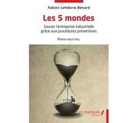 Les 5 mondes Fabien Lefebvre-Bénard (Auteur)