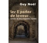 Les 5 Portes De Terreur