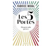 Les 5 Portes - Découvre Enfin Qui Tu Es