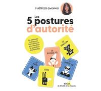 Les 5 postures d'autorité - Gwennili - Solar - broché - Essai