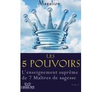 Les 5 pouvoirs: L'enseignement des Matres (Guide spirituel) (Volume 4) (French Edition) by Magalion(2013-12-07)