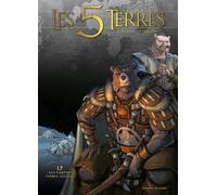 Les 5 terres T17 – Ces foutues terres gelées – Delcourt