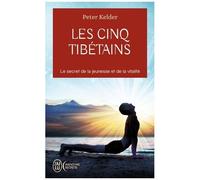 Les 5 Tibétains - Le Secret De La Jeunesse Et De La Vitalité