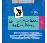 Les 50 Comptines De Don Pedro - Ma Minitheque Vol. 6
