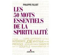 Les 50 mots essentiels de la spiritualité