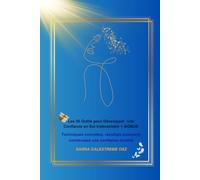 Les 50 Outils pour Développer une Confiance en Soi Inébranlable: Techniques concrètes, résultats puissants : construisez une confiance durable