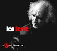 Les 50 Plus Belles Chansons by LEO FERRE (2013-10-01)