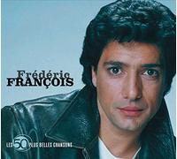 Les 50 Plus Belles Chansons : Frédéric François (Coffret