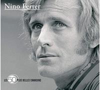 Les 50 Plus Belles Chansons: Nino Ferrer