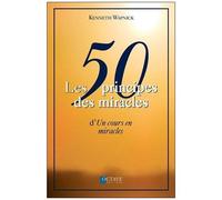 Les 50 principes des miracles d'Un cours en miracles – Octave