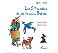 Les 50 recettes de ma bounika Belina