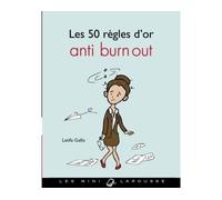 Les 50 règles d'or anti burn-out