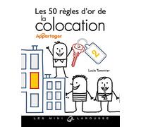 Les 50 règles d'or de la colocation