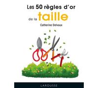 Les 50 règles d'or de la taille – Larousse