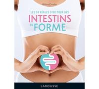 Les 50 règles d'or pour des intestins en forme (2019)