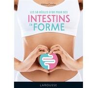 Les 50 règles d'or pour des intestins en forme Hélène Comlan (Auteur)