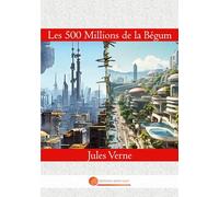 Les 500 Millions de la Bégum