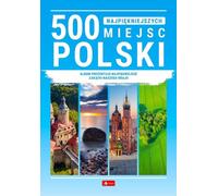 les 500 plus beaux endroits de Pologne