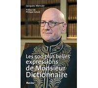 Les 500 plus belles expressions de Monsieur Dictionnaire