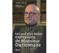 Les 500 Plus Belles Expressions De Monsieur Dictionnaire