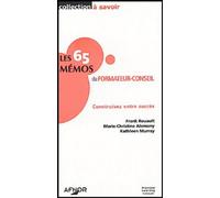 Les 65 mémos du formateur-conseil: Construisez votre succès