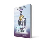 Les 7 armes de Dieu pour faire fuir le diable - Volume 3 : La cuirasse de la justice