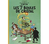 Hergé – Les 7 boules de cristal – Les Aventures de Tintin, Tome 13 – Casterman