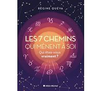 Régine Quéva – Les 7 chemins qui mènent à soi – Guide – Broché