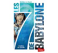 Les 7 de Babylone - tome 2 L'ombre de Gandhi (2)