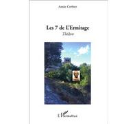 Les 7 de l'Ermitage Théâtre - Annie Corbier - L'harmattan - broché - Théâtre