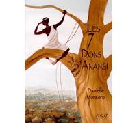 Les 7 Dons D'anansi