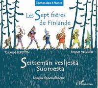 Les 7 frères de Finlande : Edition bilingue français-finnois