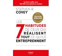 Les 7 habitudes de ceux qui réalisent tout ce qu'ils entreprennent - éd. 2023 - Stephen R. Covey - First - broché - Essai