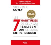 Les 7 habitudes de ceux qui réalisent tout ce qu'ils entreprennent - éd. 2024
