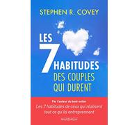 Les 7 habitudes des couples qui durent