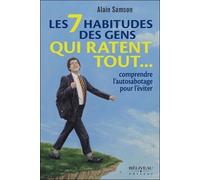 Les 7 Habitudes Des Gens Qui Ratent Tout