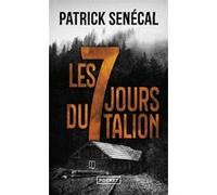 Les 7 Jours du Talion Patrick Sénécal (Auteur)