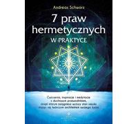 les 7 lois hermétiques en pratique