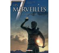 Luca Blengino – Les 7 Merveilles Tome 7 : Le Colosse de Rhodes – 292 av. J.-C. – Cartonné