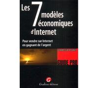 Les 7 modèles économiques d'internet Pour vendre sur internet en gagnant de l'argent - Djamchid Assadi - Gualino Eds - broché - Guide