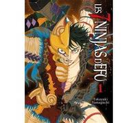 Les 7 Ninjas d'Efu - Tome 1 Takayuki Yamaguchi (Auteur), Takayuki Yamaguchi (Illustration), Takayuki Yamaguchi (Scénario)