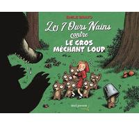 Les Ours Nains - Les 7 Ours Nains Contre Le Gros Méchant Loup