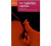 Les 7 péchés capitaux Collectif (Auteur)